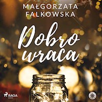 Dobro wraca - Falkowska  Małgorzata - ebook + audiobook