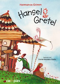 Hansel & Gretel - Hermanos Grimm - ebook