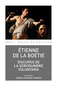 Discurso de la servidumbre voluntaria - Étienne de la Boëtie - ebook