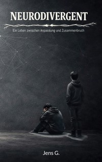 Neurodivergent - Jens G. - ebook