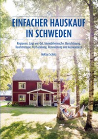 Einfacher Hauskauf in Schweden - Miklas Scholz - ebook