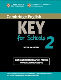 Cambridge English Key for Schools 2 Authentic examination papers with answers -  - książka