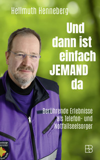 Und dann ist einfach jemand da - Hellmuth Henneberg - ebook