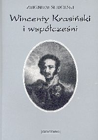 Wincenty Krasiński i współcześni - Sudolski Zbigniew - książka