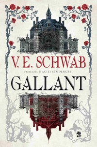 Gallant - V.E. Schwab - ebook + książka