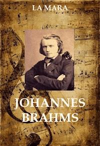 Johannes Brahms - La Mara - ebook