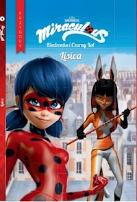 Biedronka i Czarny Kot Przygody Powieść 4 Lisica -  - książka