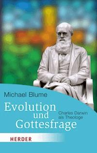 Evolution und Gottesfrage - Blume Michael - ebook