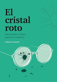 El cristal roto - Joseluis Canales - ebook