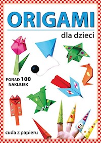 Origami dla dzieci - Beata Guzowska - książka