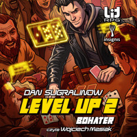 Level Up 2. Bohater - Sugralinow Dan - audiobook
