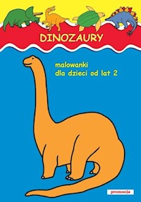 Dinozaury Malowanki od lat 2 -  - książka