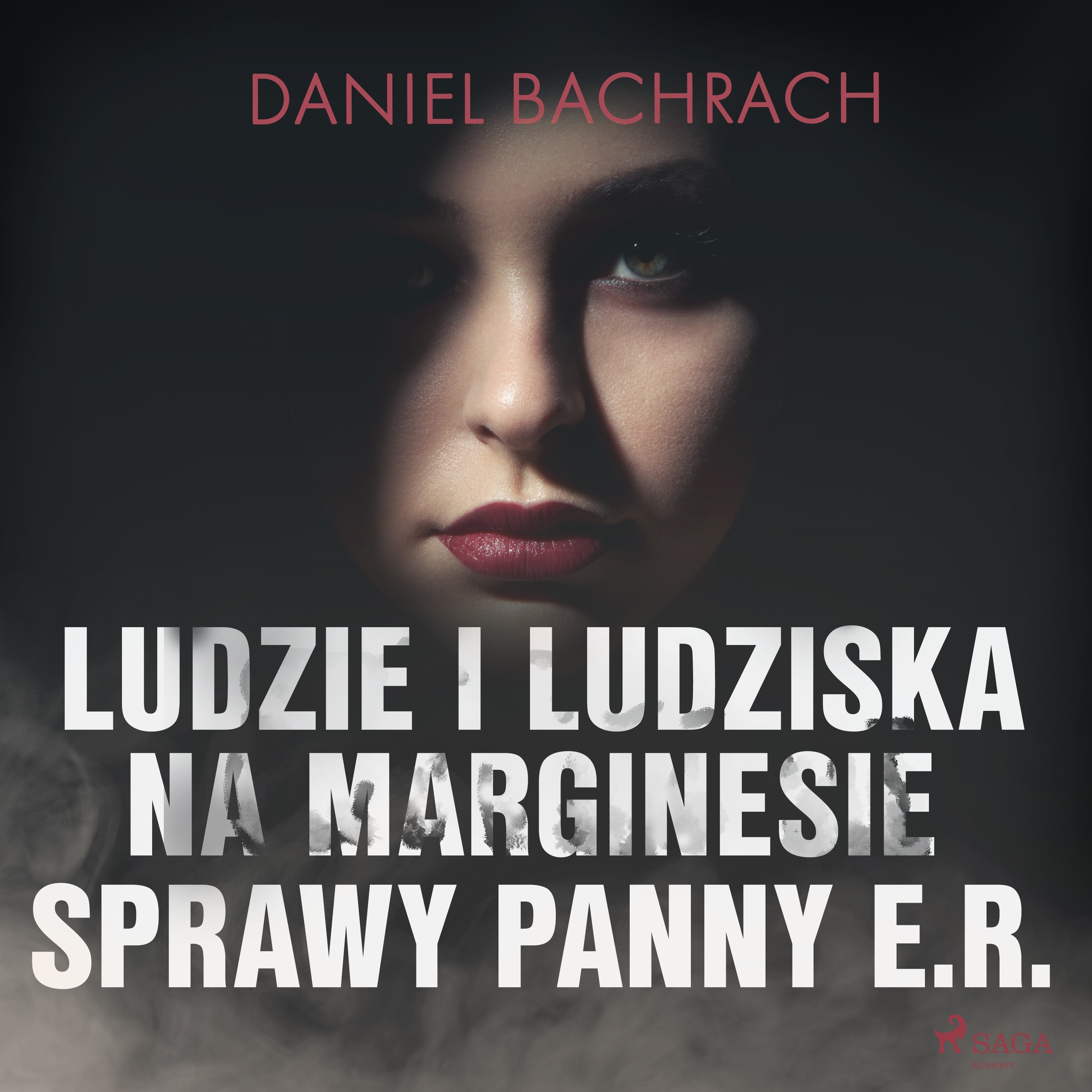 Ludzie i ludziska. Na marginesie sprawy panny E.R
