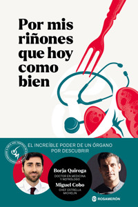 Por mis riñones que hoy como bien - Borja Quiroga - ebook