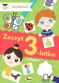 Zeszyt 3-latka. EduMaluch - Natalia Kawałko-Dzikowska - książka