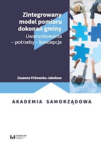 Zintegrowany model pomiaru dokonań gminy - Firkowska-Jakobsze Zuzanna - książka