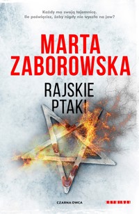 Rajskie ptaki. Cykl Julia Krawiec. Tom 2 - Marta Zaborowska - ebook + książka