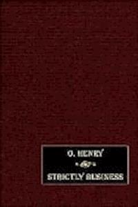 Strictly Business - O. Henry - darmowy ebook