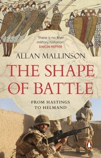 The Shape of Battle - Mallinson Allan - książka