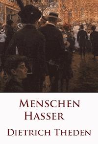 Menschenhasser - Dietrich Theden - ebook