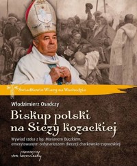 Biskup polski na Siczy kozackiej - Włodzimierz Osadczy - książka
