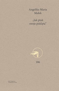 Jak ptak swoje pisklęta - Małek Angelika Maria - książka