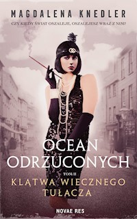 Ocean odrzuconych Tom 2 Klątwa wiecznego tułacza - Magdalena Knedler - książka