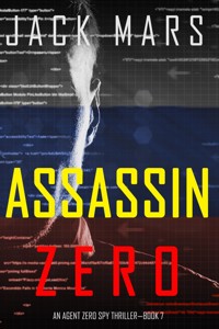 Assassin Zero (An Agent Zero Spy Thriller—Book #7) - Jack Mars - ebook