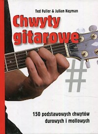 Chwyty gitarowe - Fuller Ted, Hayman Julian - książka