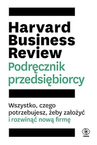 Harvard Business Review Podręcznik przedsiębiorcy -  - książka