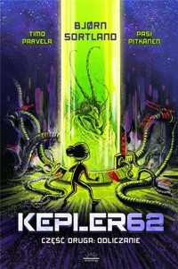 Kepler62. Tom 2. Odliczanie - Timo Parvela, Bjrn Sortland - książka