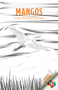 Mangos - Laura Restrepo Guzmán - ebook