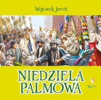 Niedziela Palmowa Opowiastki Wielkanocne - Wojciech Jaroń - książka