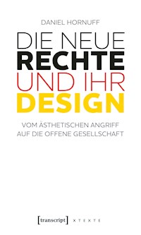 Die Neue Rechte und ihr Design - Daniel Hornuff - ebook
