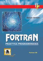 Fortran praktyka programowania - Chrobak Dariusz - książka