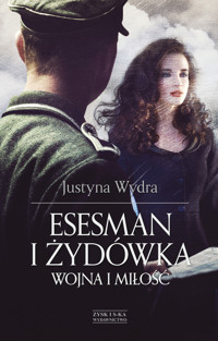 Esesman i Żydówka - Justyna Wydra - ebook + audiobook + książka