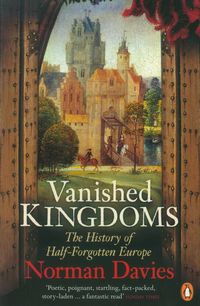 Vanished Kingdoms - Davies Norman - książka