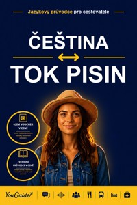 The Language Guide for Travelers - Czech to Tok Pisin - YouGuide - ebook