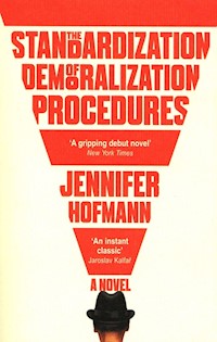 The Standardization of Demoralization procedures - Hofmann Jennifer - książka