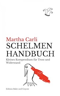 Schelmenhandbuch - Martha Carli - ebook