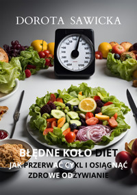 Błędne Koło Diet - Sawicka Dorota - ebook