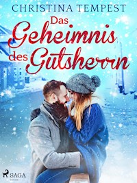 Das Geheimnis des Gutsherrn - Christina Tempest - ebook