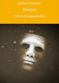 Electro - Stefan Schweizer - ebook