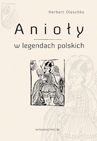 Anioły w legendach polskich - Oleschko Herbert - ebook