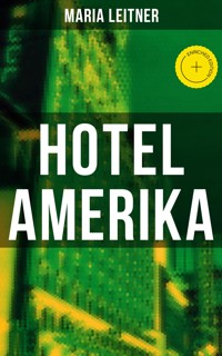 Hotel Amerika - Maria Leitner - ebook