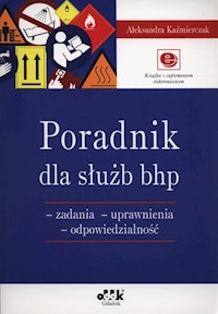 Poradnik dla służb bhp - Kaźmierczak Aleksandra - książka