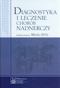 Diagnostyka i leczenie chorób nadnerczy -  - książka