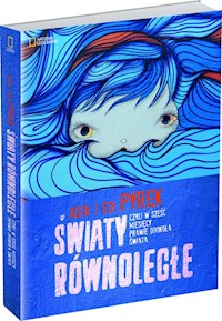 Światy równoległe. Czyli w sześć miesięcy prawie dookoła świata - Pyrek Asia, Pyrek Edi - książka