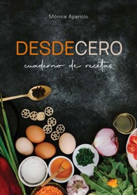 Desde Cero - Mónica Aparicio - ebook