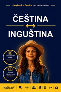 The Language Guide for Travelers - Czech to Ingush - YouGuide - ebook